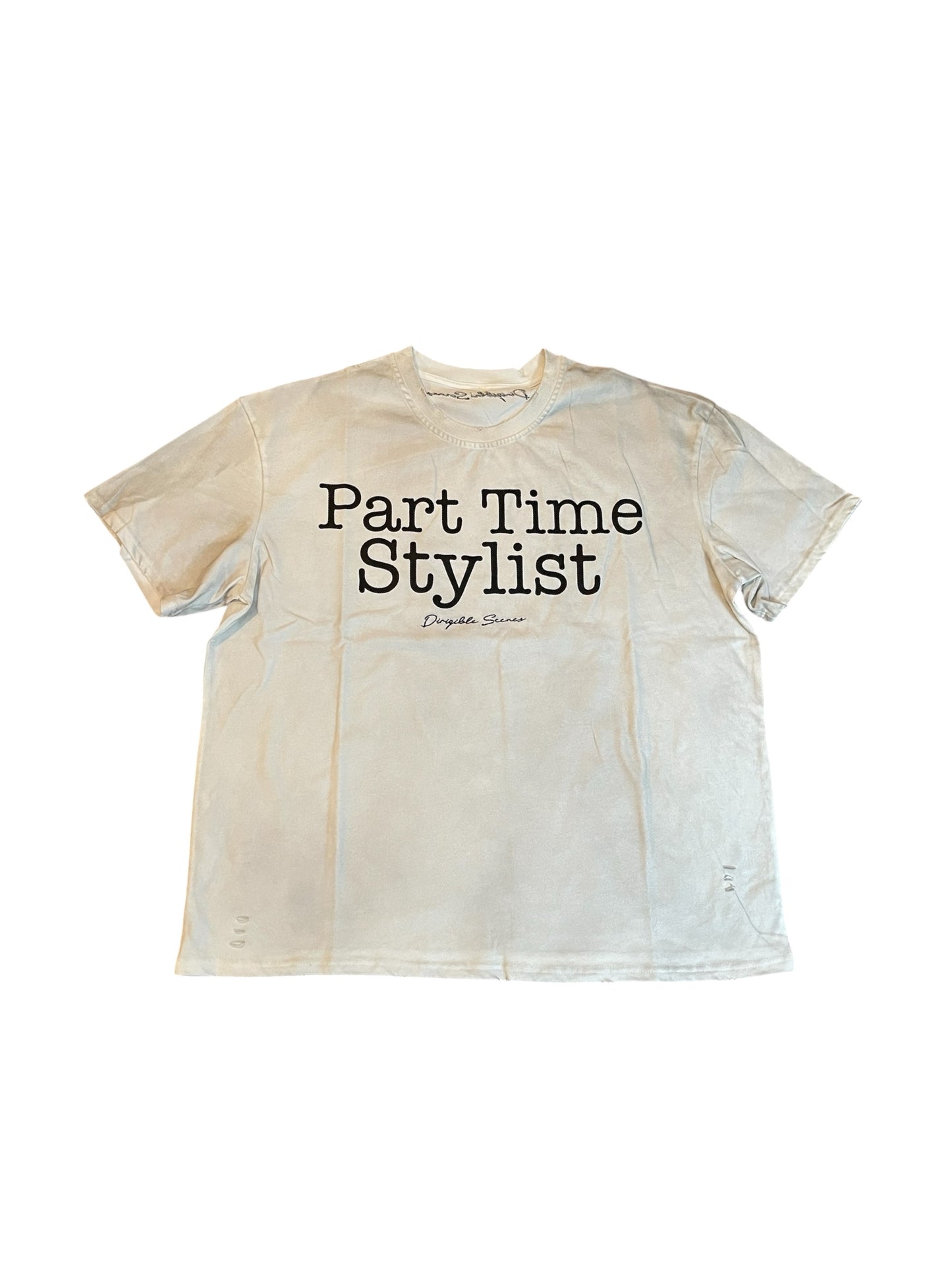 Part Time Stylist Tee
